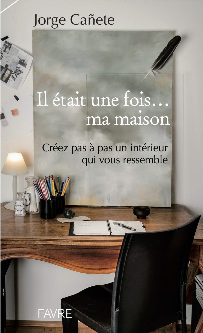 Il était une fois...ma maison 9782828916398