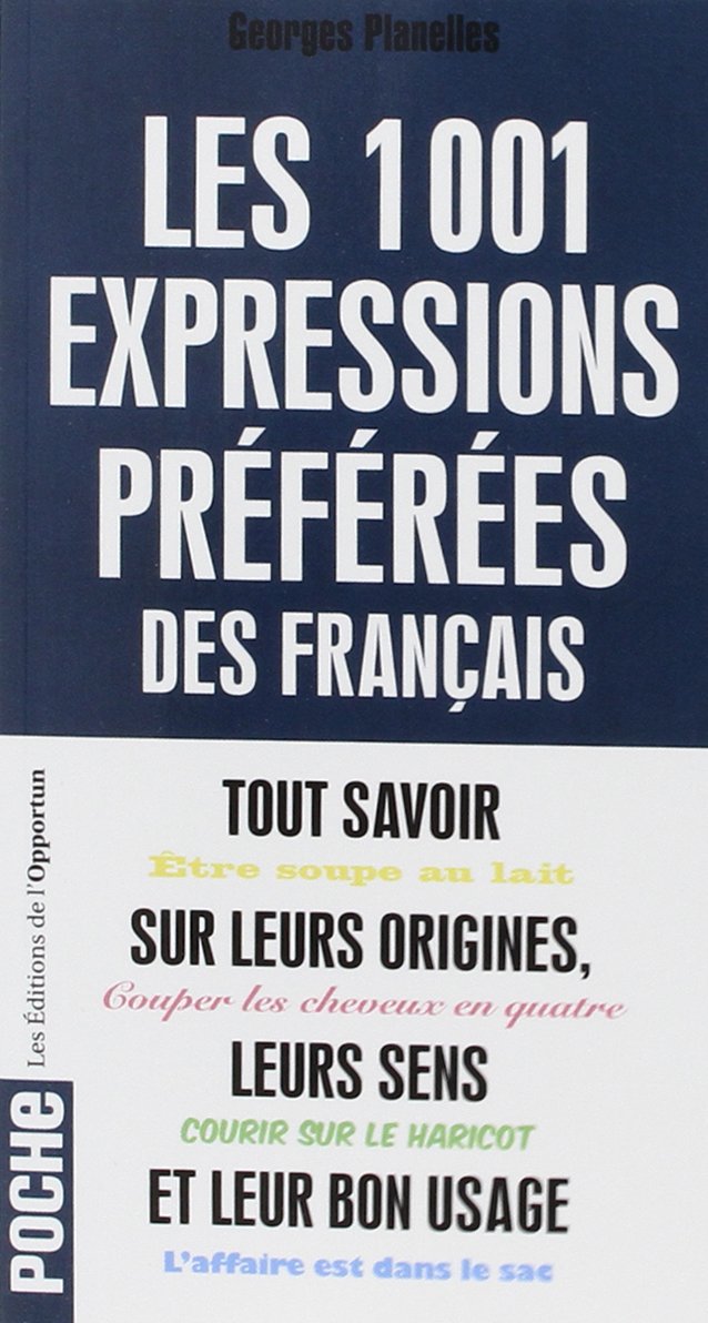 Les 1001 expressions préférées des Français 9782360753017