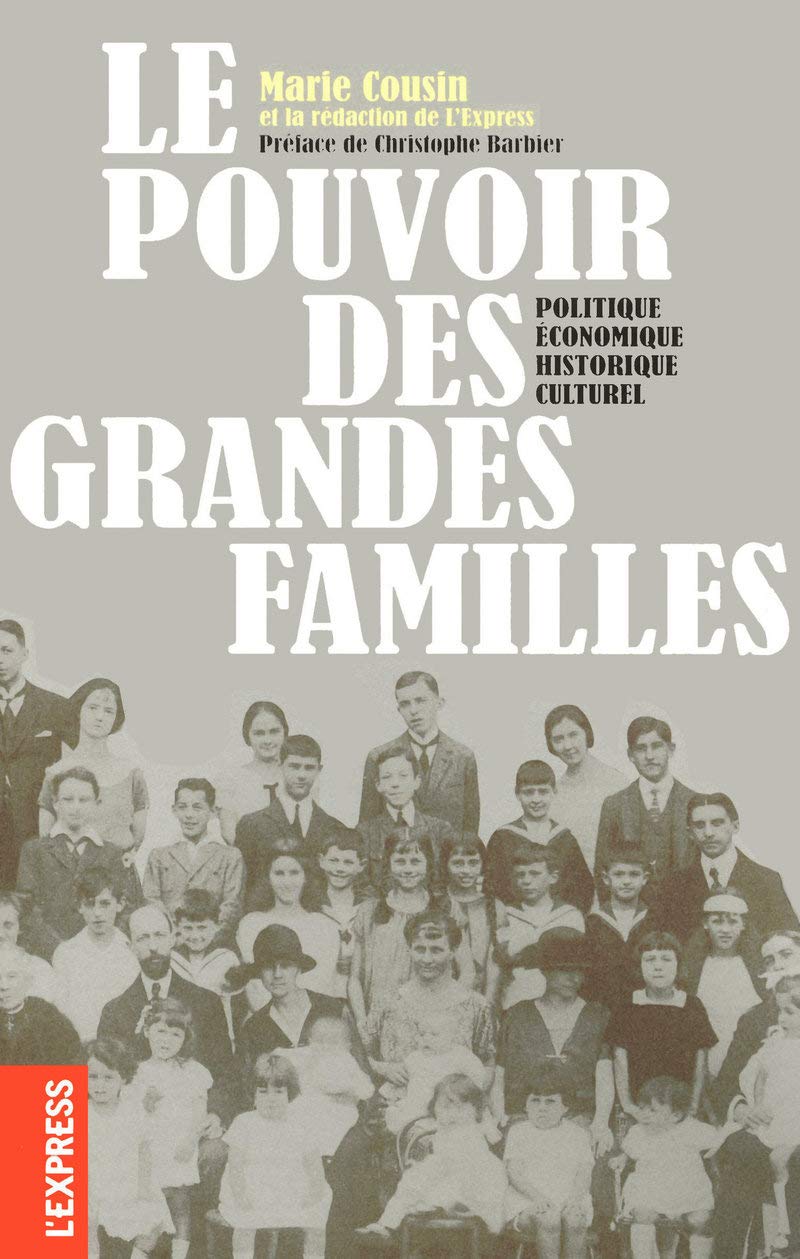 Le pouvoir des grandes familles 9782843437533