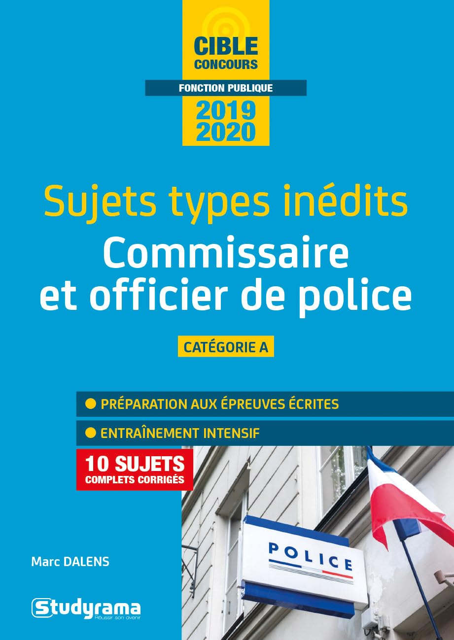 Commissaire de police et officier de police 2020 - Sujets types inédits: Présentation du concours 9782759040698