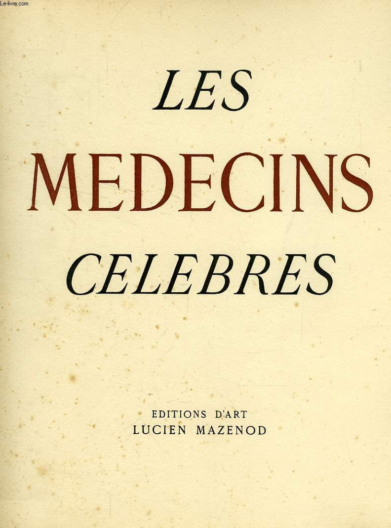 LES MEDECINS CELEBRES