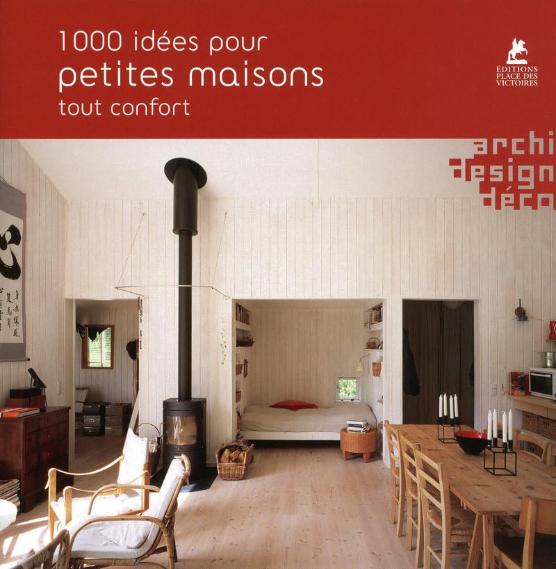 1000 idées pour petites maisons tout confort 9782809901085