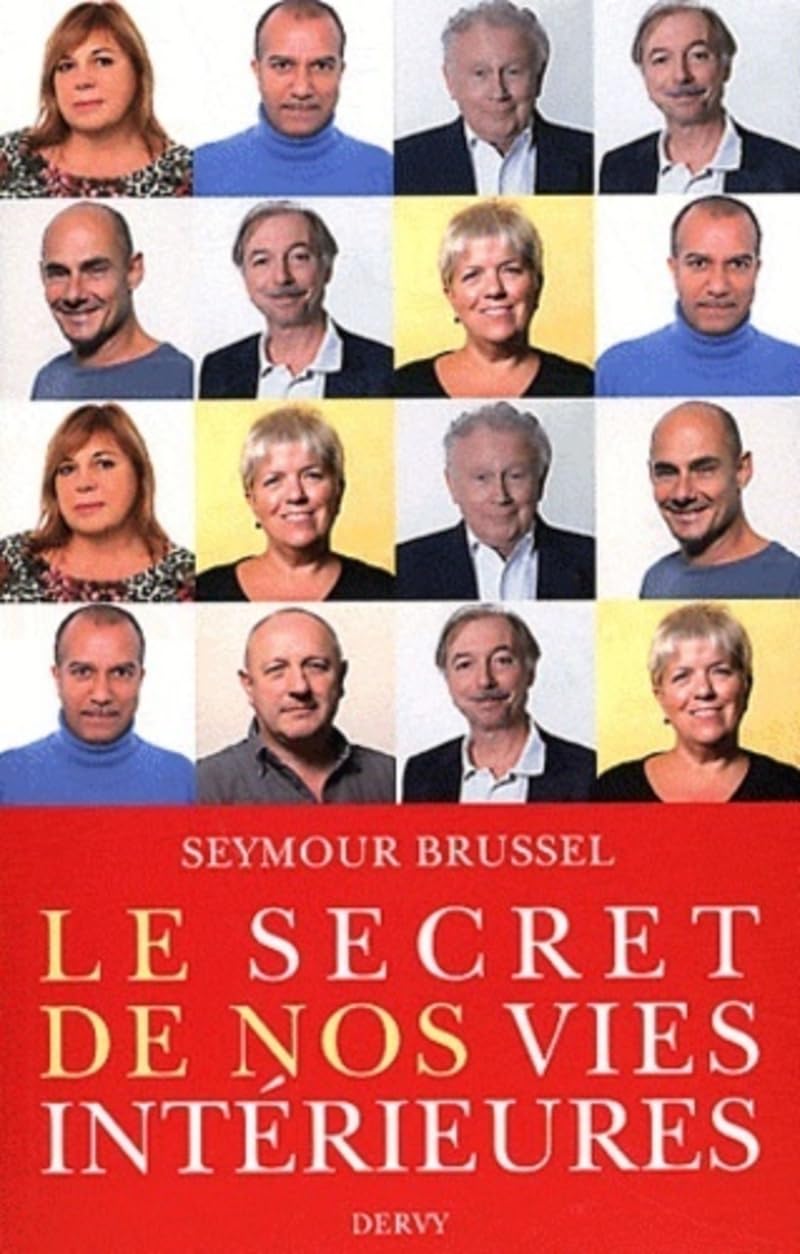 Le secret de nos vies intérieures 9782844546814