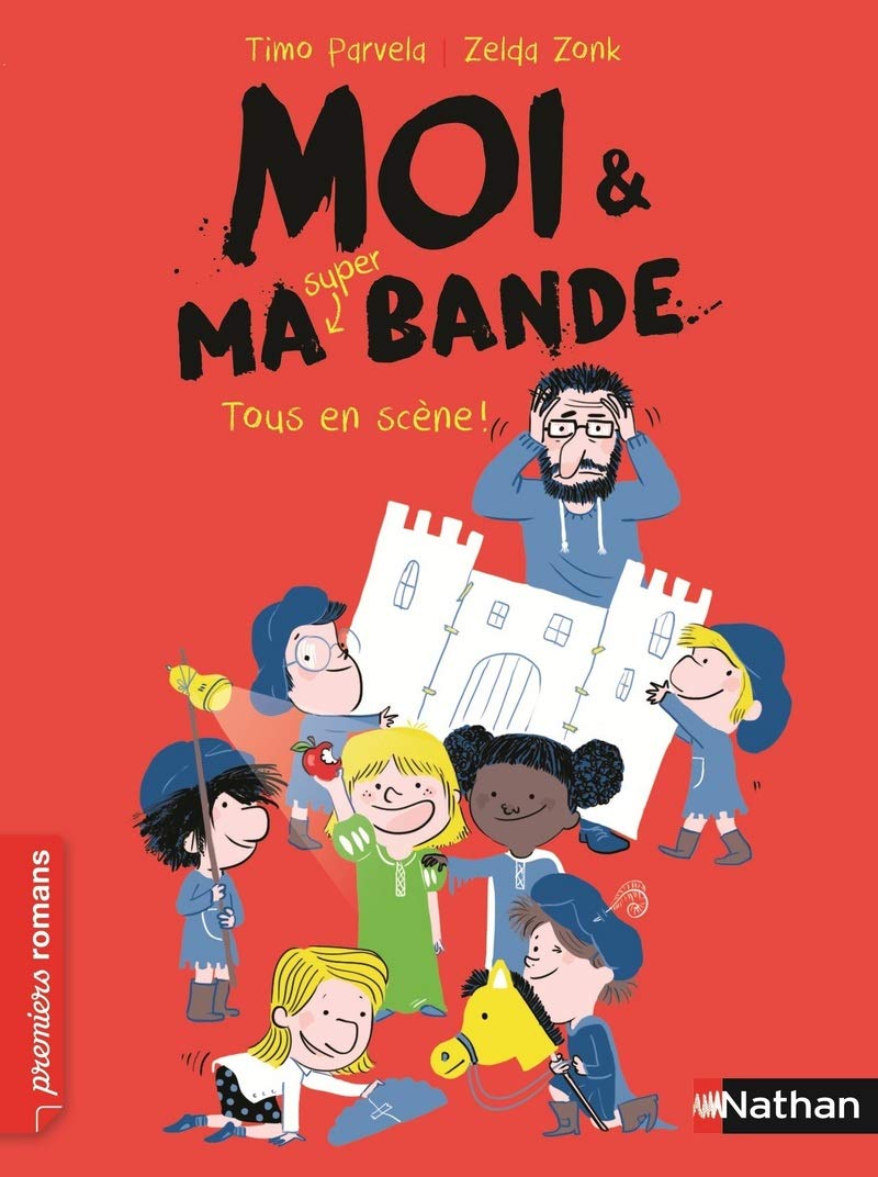 Moi et ma super bande, tous en scène ! - Roman Humour - De 7 à 11 ans (2) 9782092559642