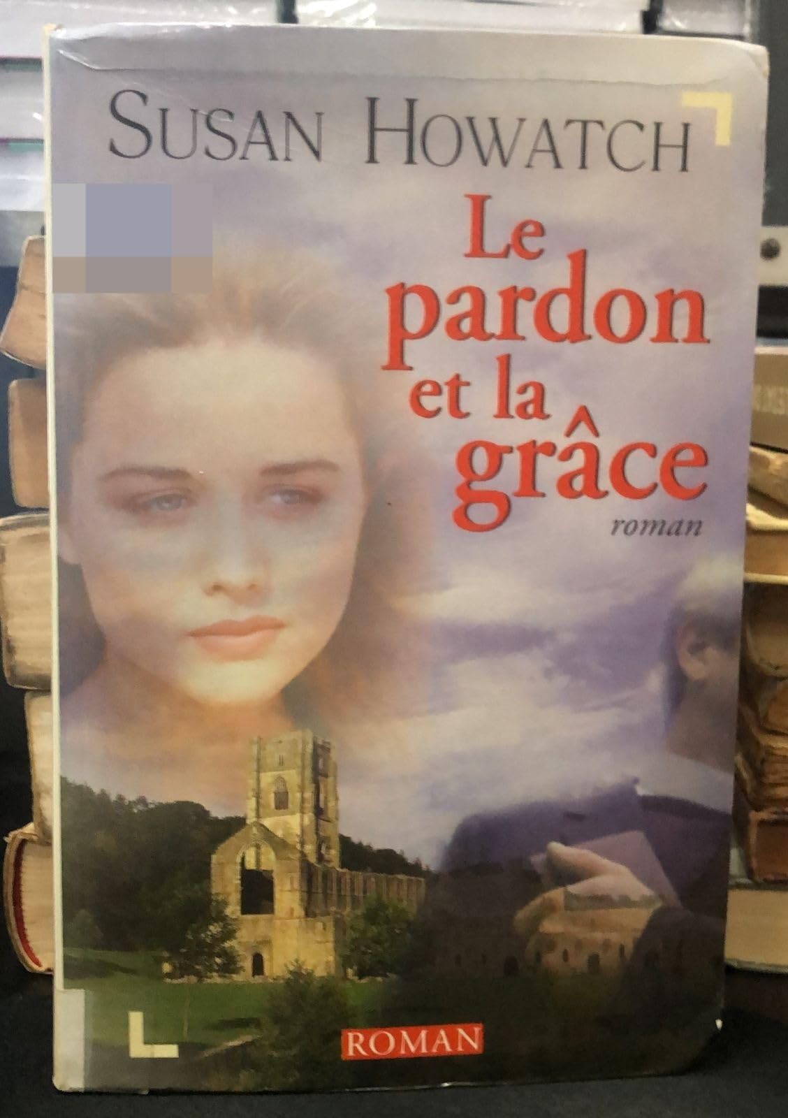 Le pardon et la grâce 9782709619219