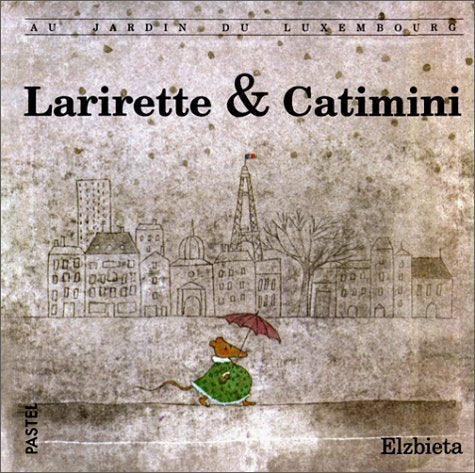 Larirette & Catimini : Au jardin du Luxembourg 9782211014120