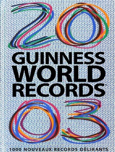 Livre Guinness des Records : Edition 2003 9782914636056