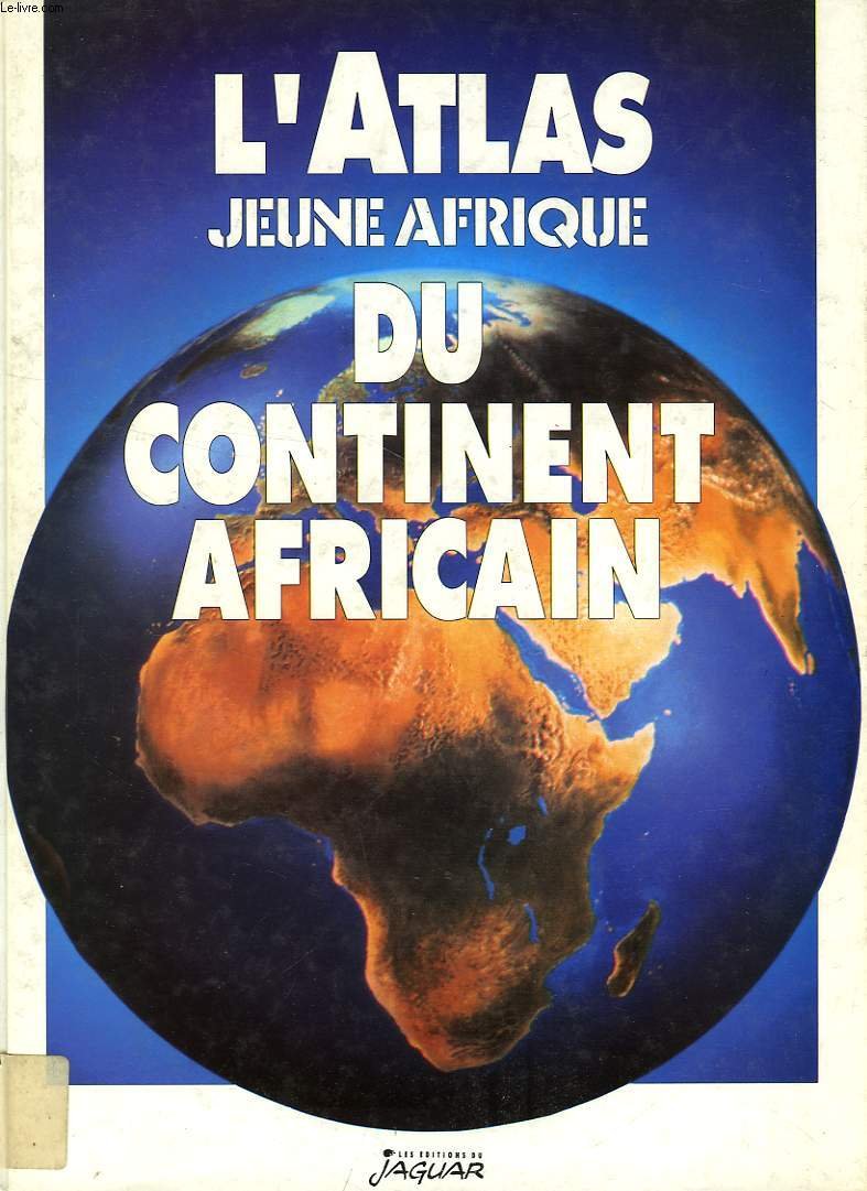 L'Atlas Jeune Afrique du continent africain 9782869502475