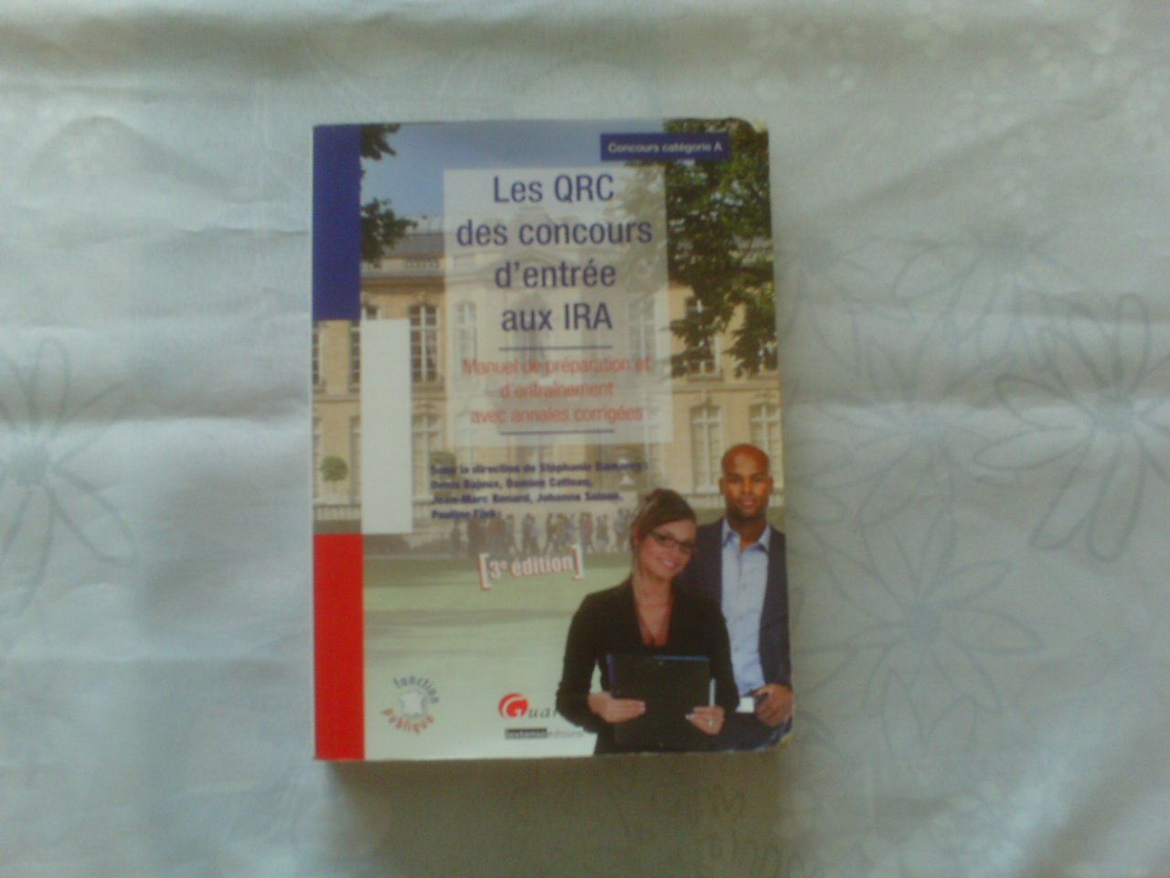 Les QRC des concours d'entrée aux IRA: Manuel de préparation et d'entraînement avec annales corrigées 9782297017879