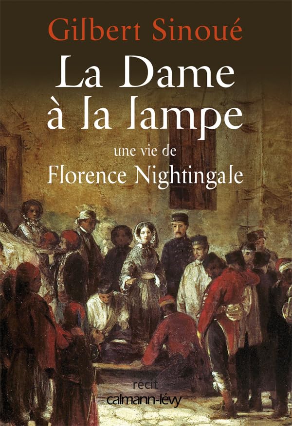 La Dame à la lampe: Une vie de Florence Nightingale 9782702139080