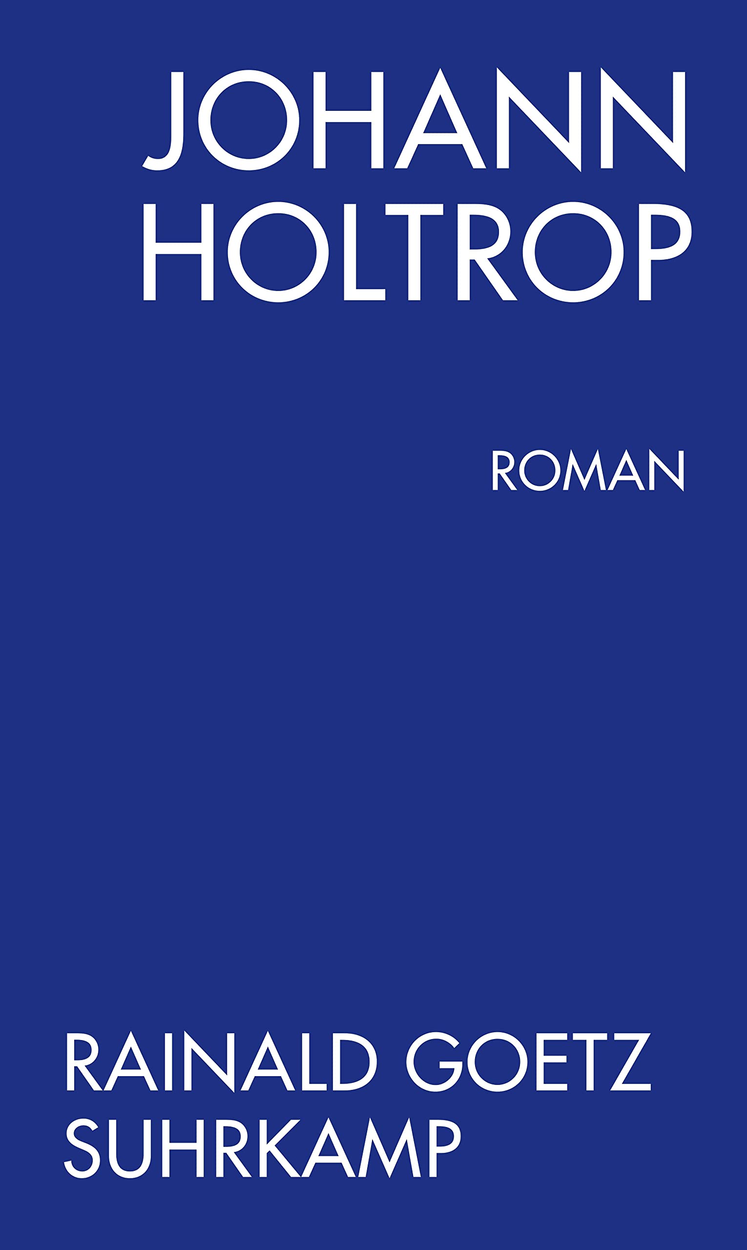Johann Holtrop: Abriss der Gesellschaft 9783518422816