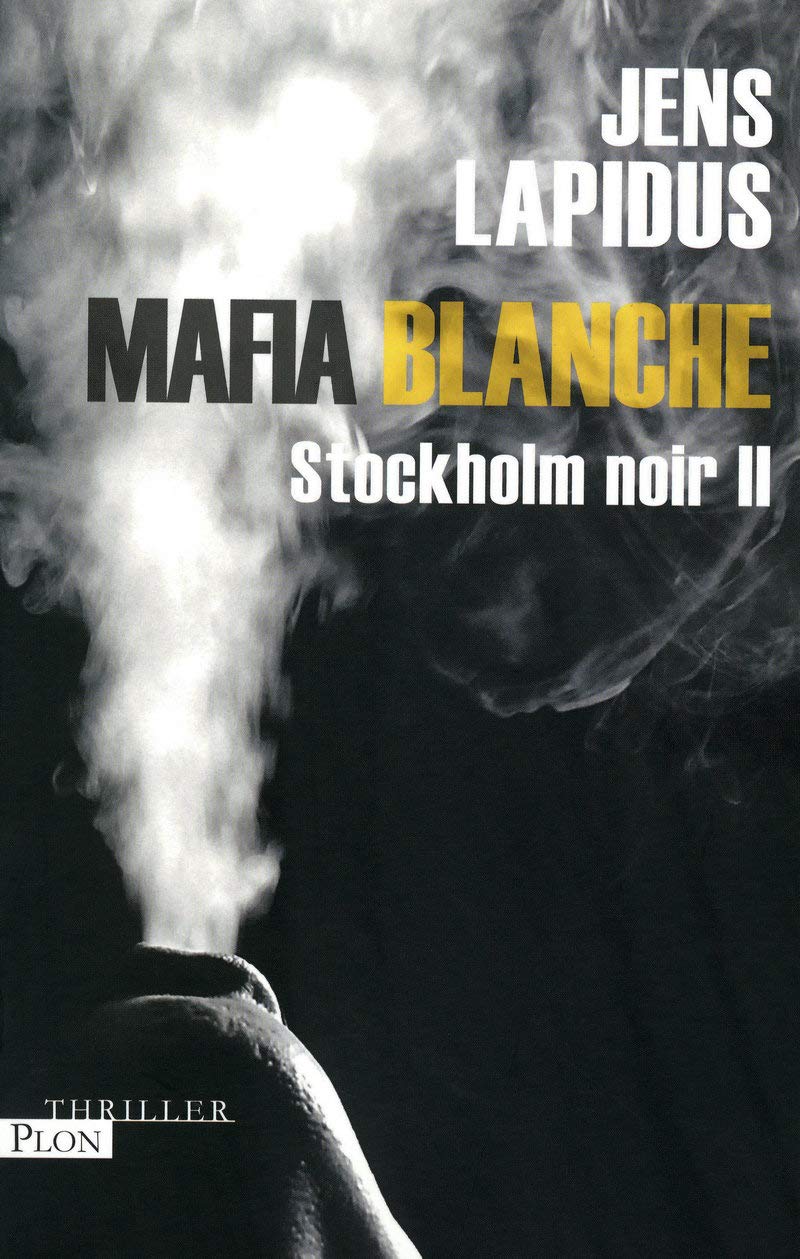 Mafia blanche: Stockholm noir 9782259208369
