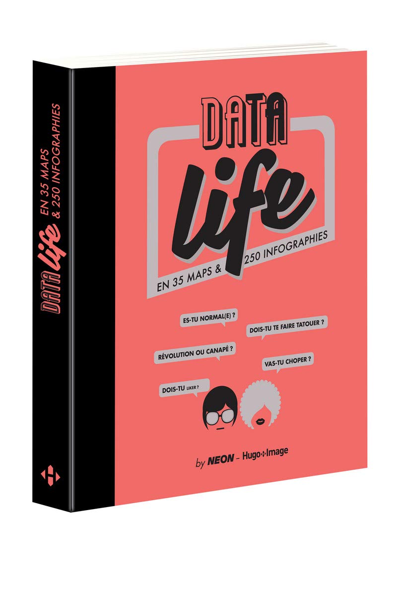 DaTa Life En 35 maps & 250 infographies 9782755633771