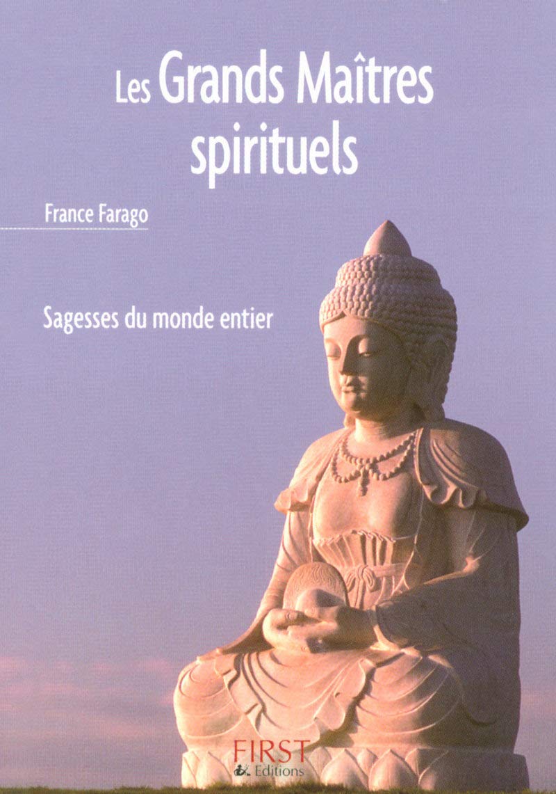 Le Petit livre de - Les grands maîtres spirituels 9782754008150