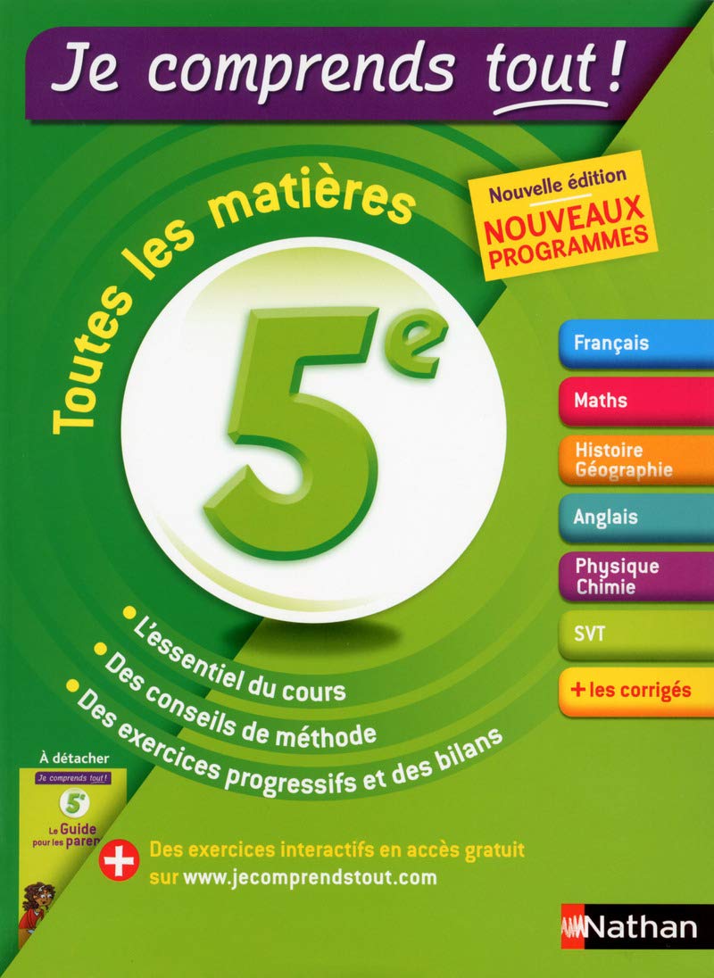 Je comprends tout - 5eme - Réviser toutes les matières pour réussir son année de 5e 9782091894799