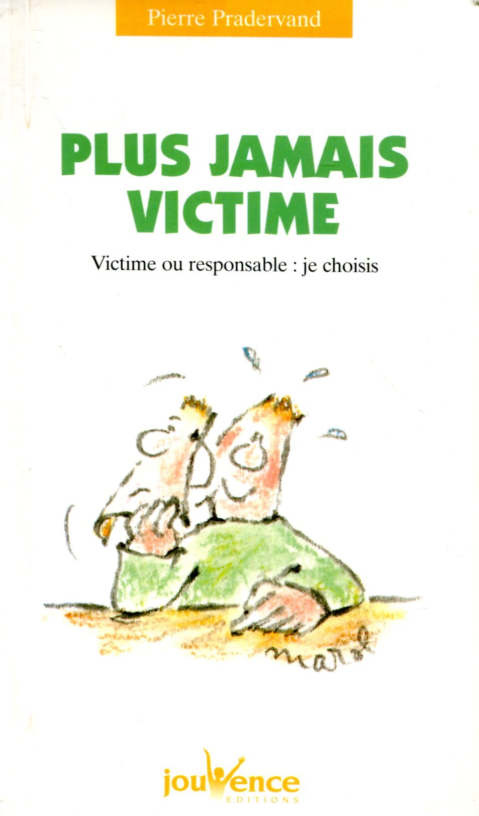 Plus jamais victime 9782883532472