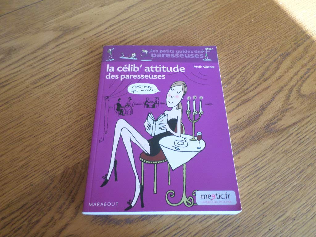 La célib'attitude des paresseuses 9782501055079