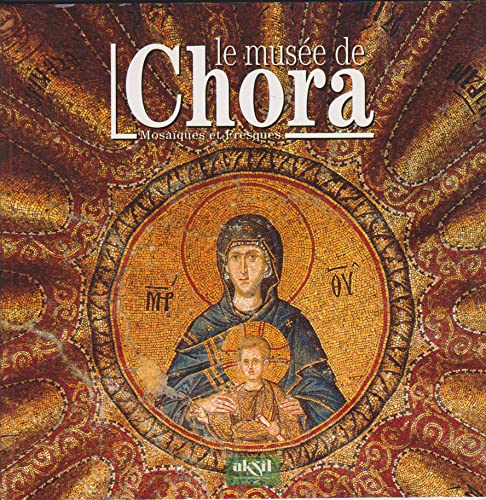 LE MUSÉE DE CHORA 9789757039419