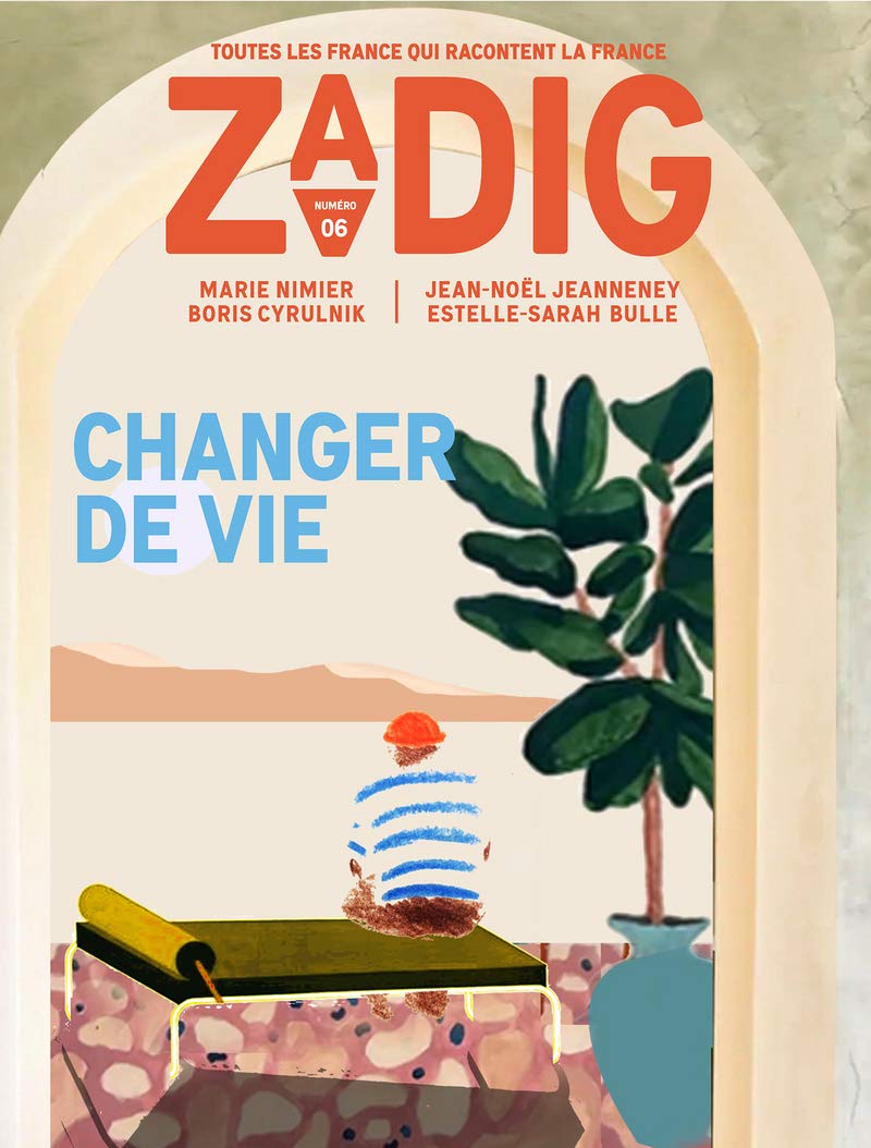Zadig - numéro 7 Changer de vie 9782490941117