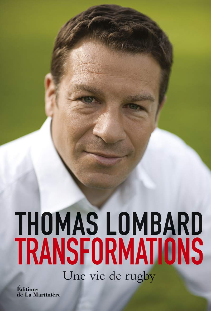 Transformations: Une vie de rugby 9782732474281