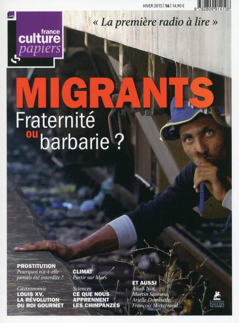 France Culture Papiers - numéro 16 - Hiver 2015 (16) 9782809914108