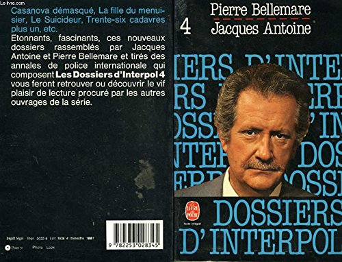Les Dossiers d'Interpol, tome 4 9782253028345