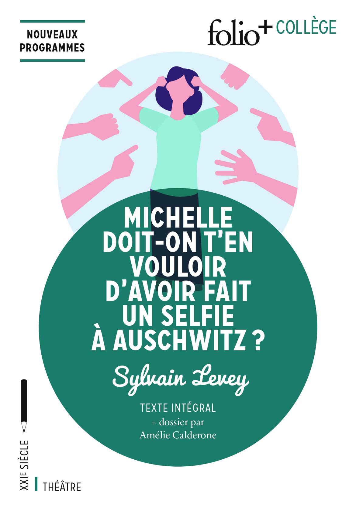 Michelle doit-on t’en vouloir d’avoir fait un selfie à Auschwitz ? 9782072835452