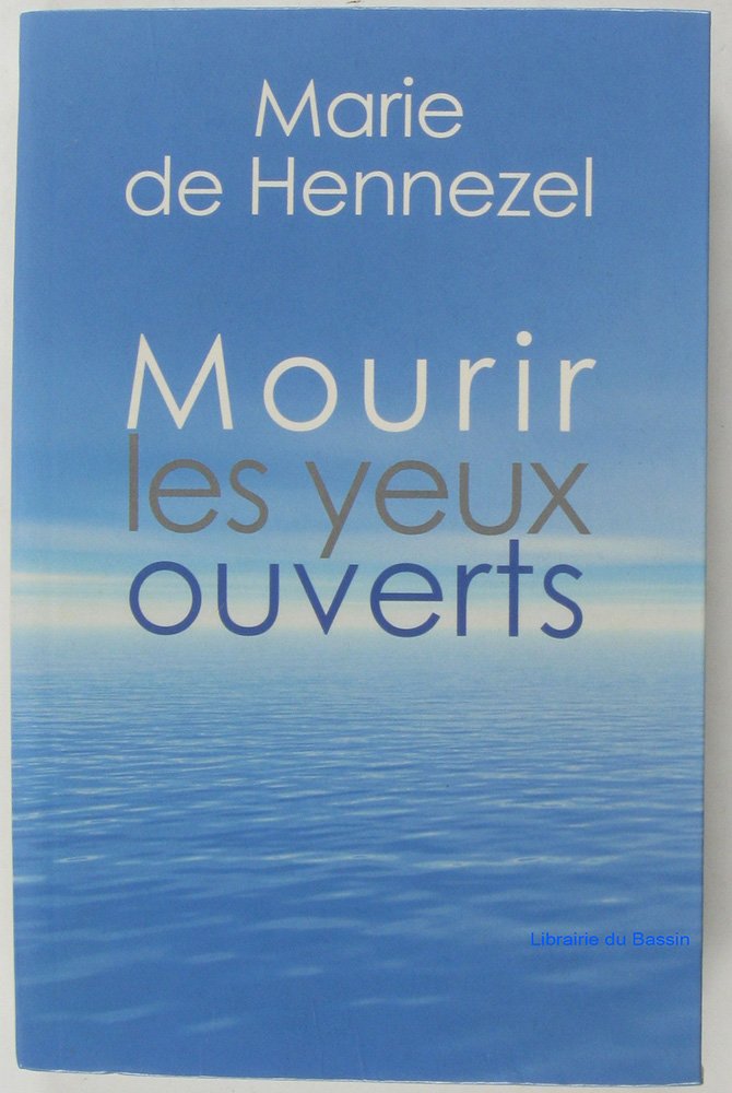 Mourir les yeux ouverts 9782286000448