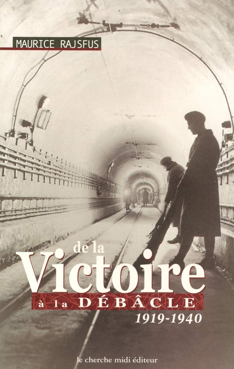 De la victoire à la débâcle, 1919-1940 9782862747590
