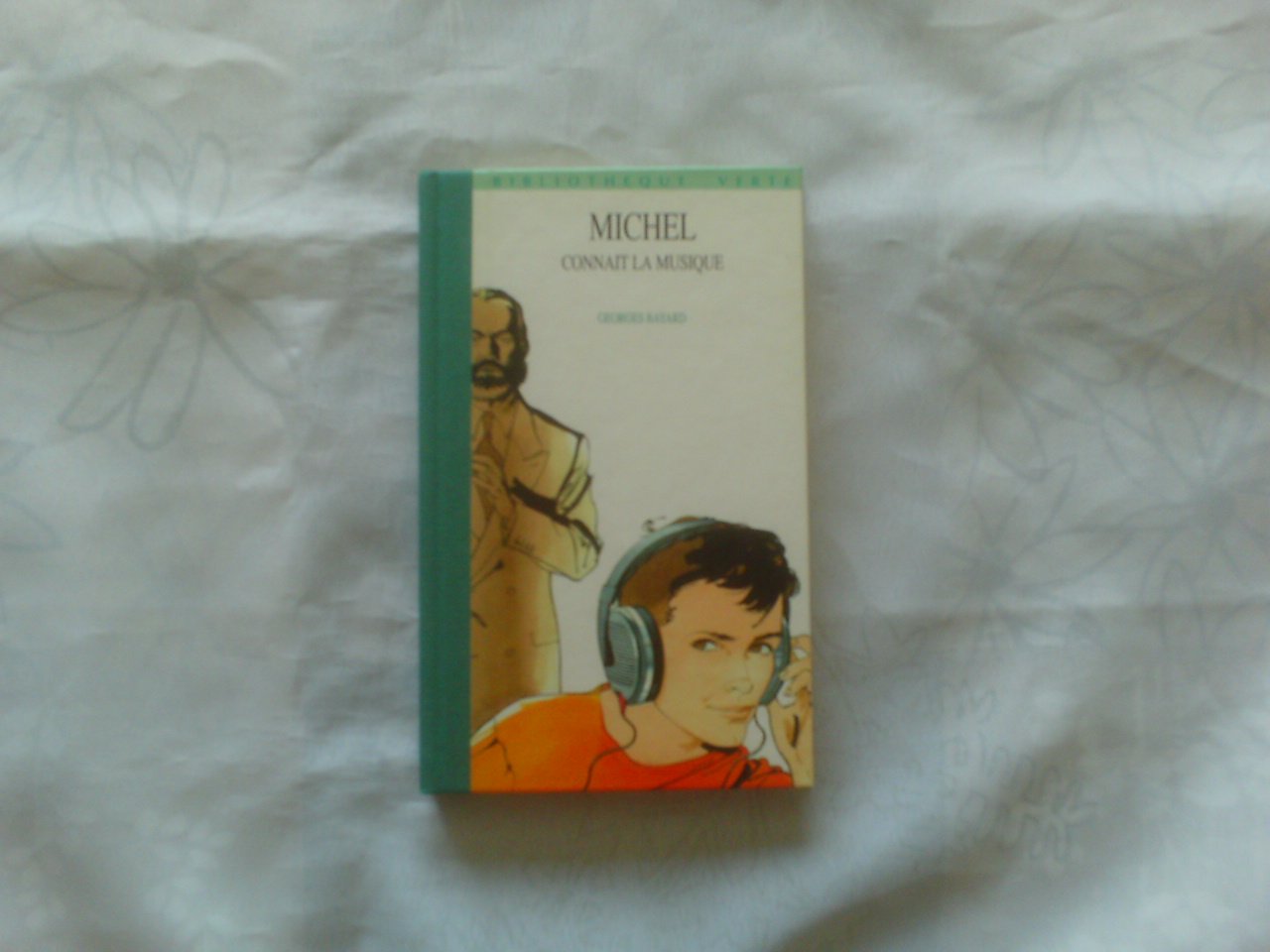 Michel connaît la musique : Collection : Bibliothèque verte cartonnée & illustrée 9782010157059