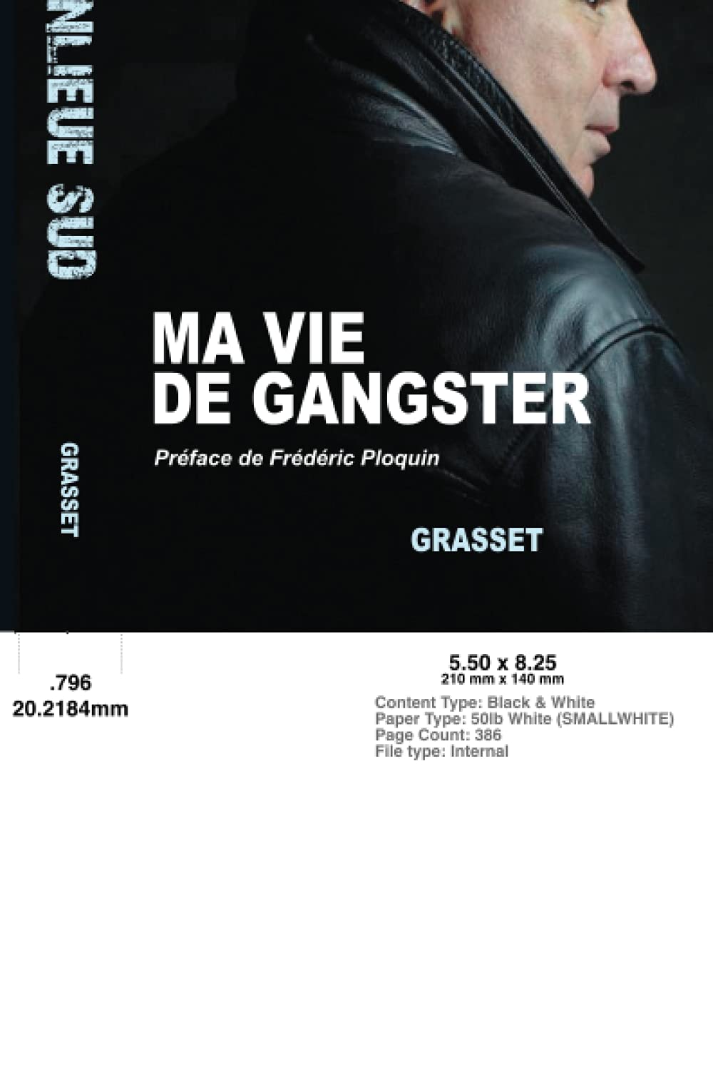 Banlieue sud : Ma vie de gangster 9782246765318