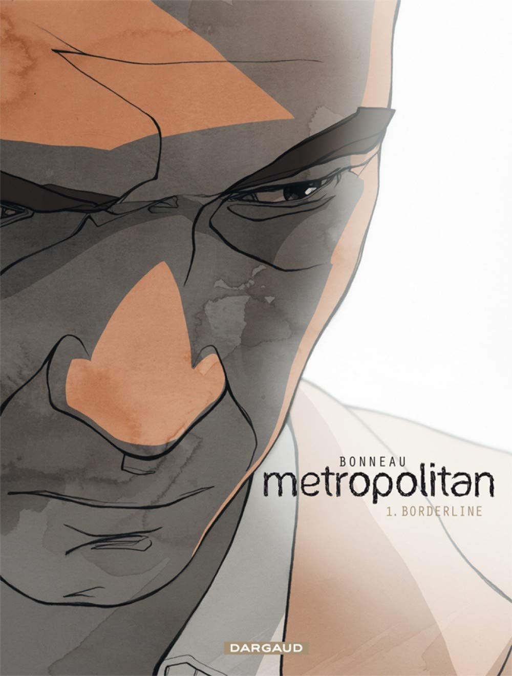 Metropolitan - Tome 1 - Borderline 9782505007999
