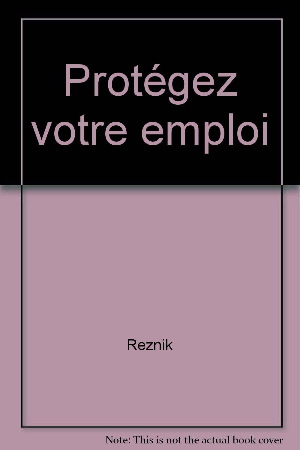 Protégez votre emploi 9782277070856
