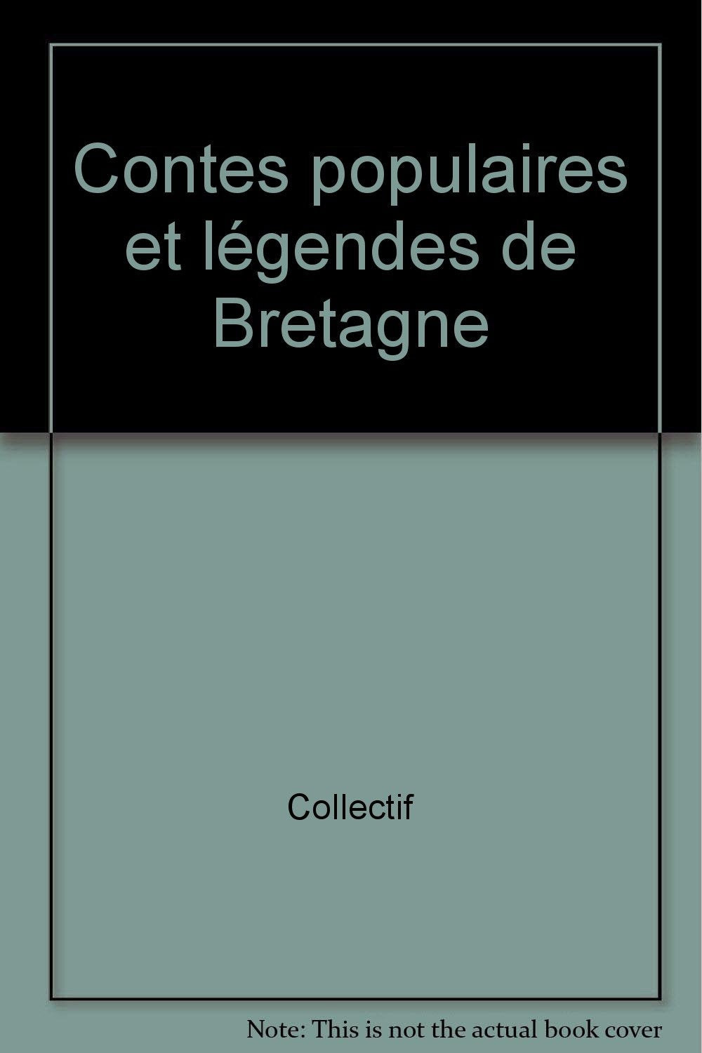 Contes populaires et legendes de bretagne 9782856164242