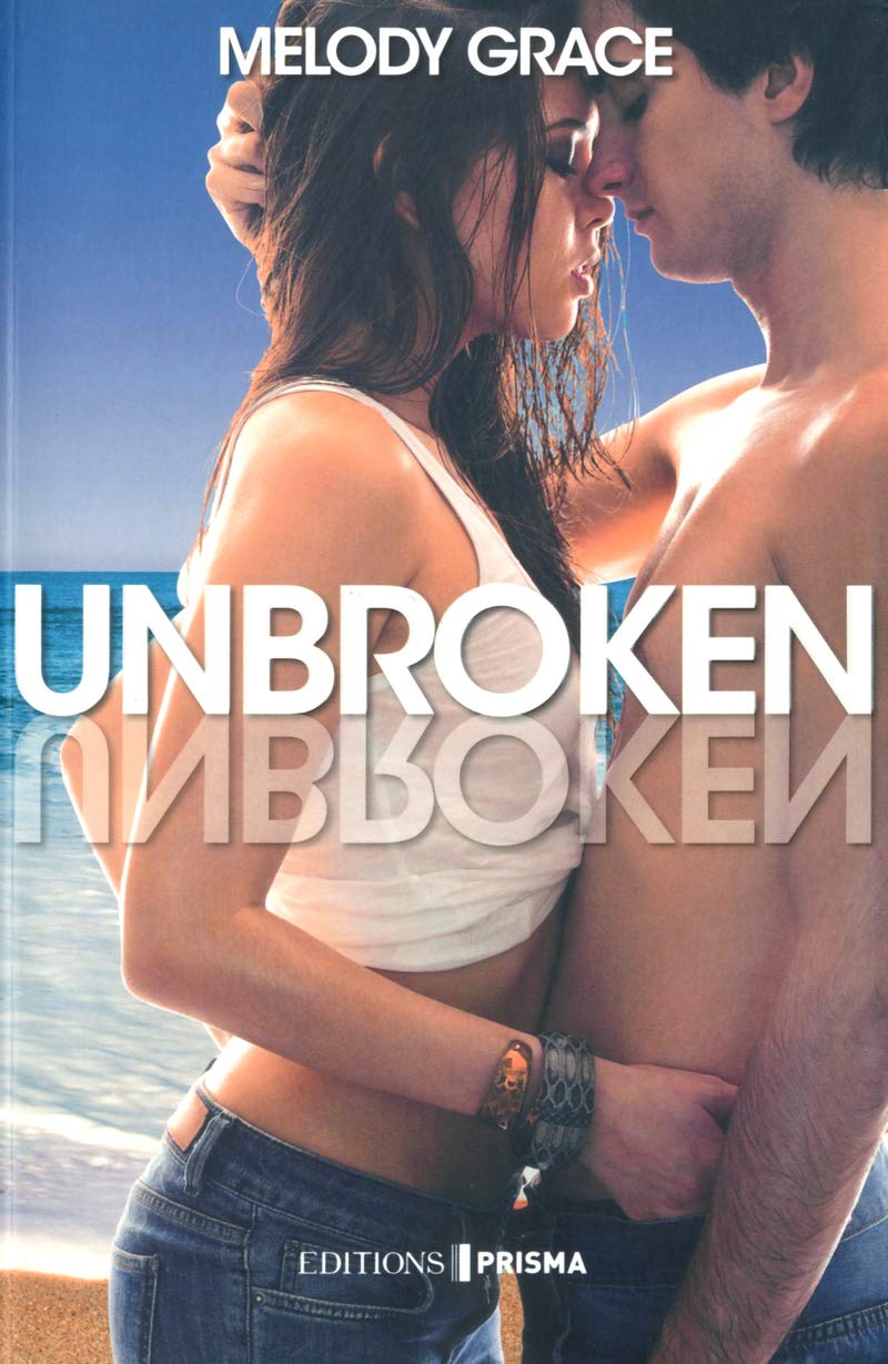 Unbroken - Version française 9782810404780