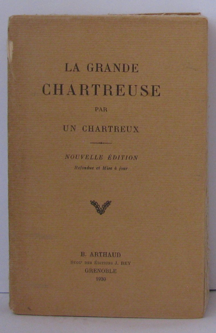 La grande chartreuse - Nouvelle édition