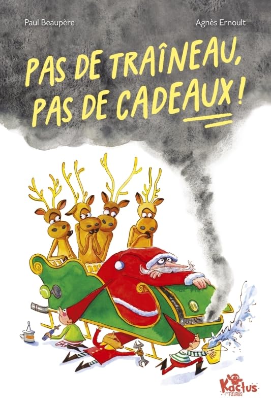 Pas de traîneau, pas de cadeaux ! 9782215189336