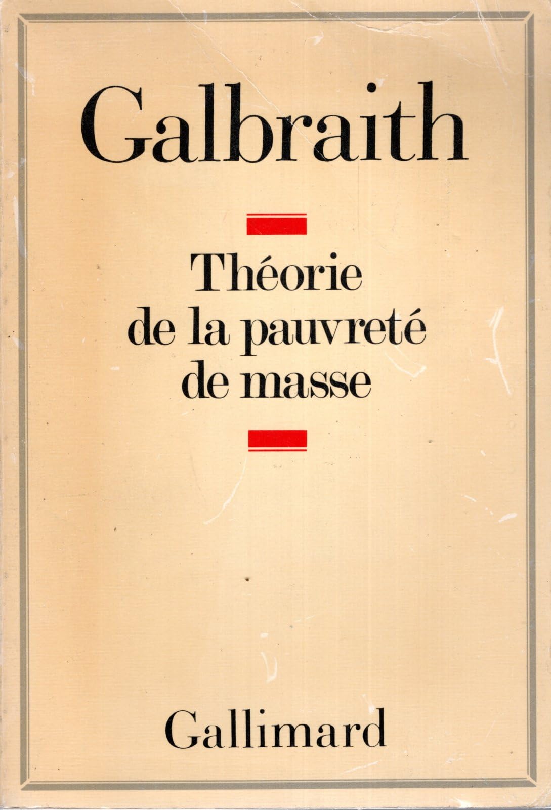Theorie de la pauvreté de masse 9782070224876