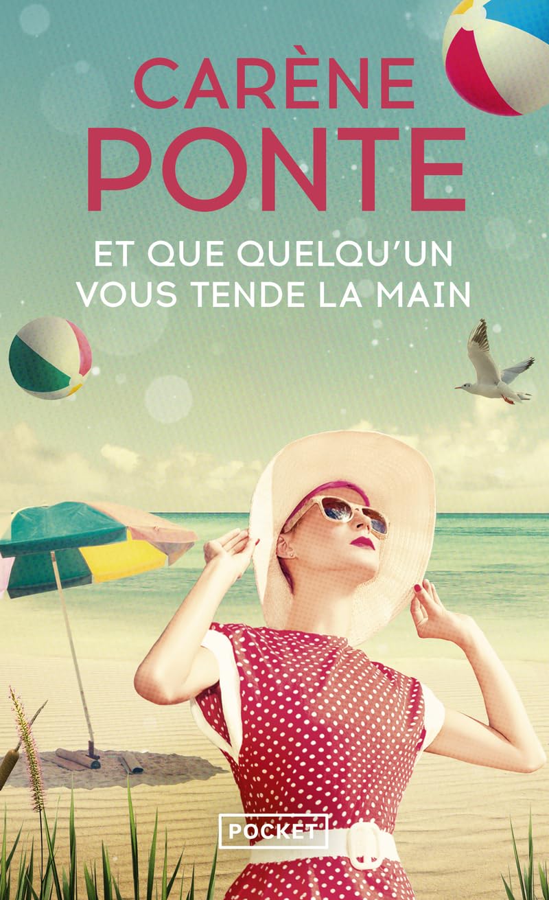 Et que quelqu'un vous tende la main : Roman feel-good – Nouveauté Poche 2023 9782266332309