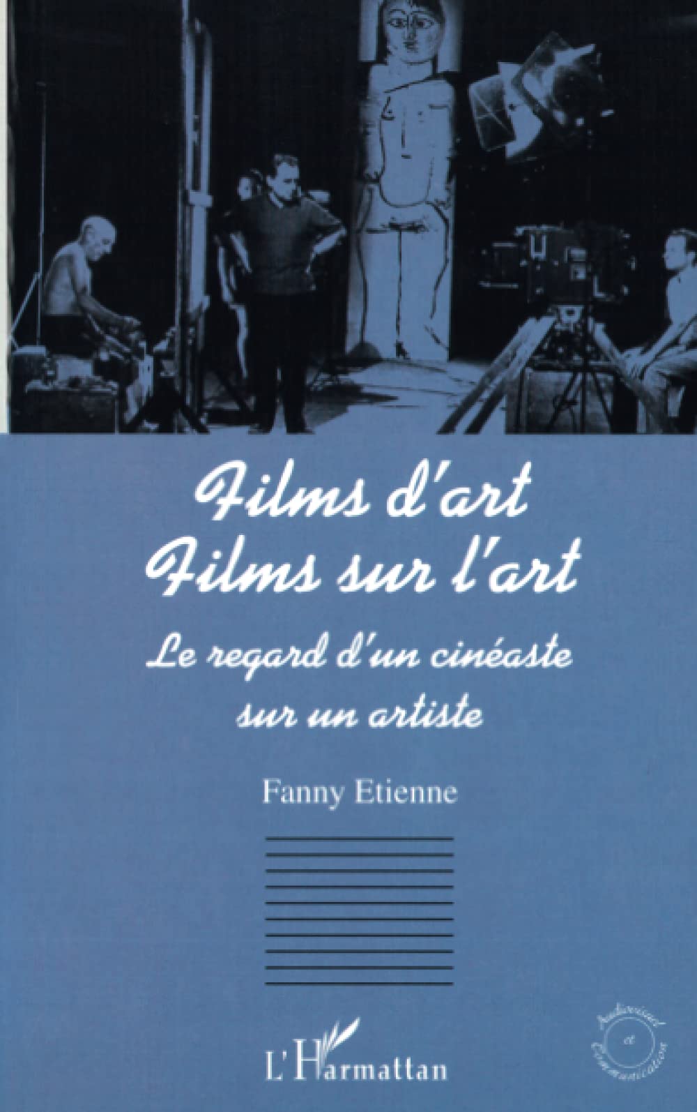 FILMS D'ART FILMS SUR L'ART 9782747524810