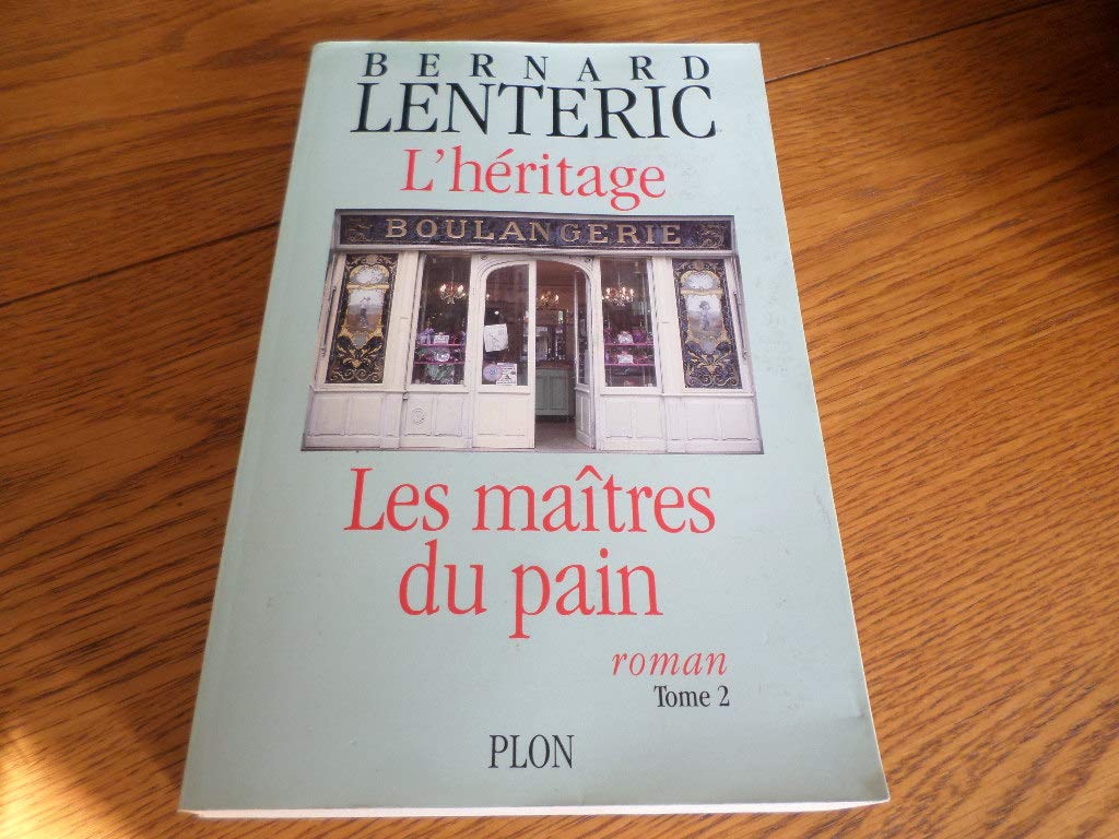 Les maîtres du pain : L'héritage 9782259180115