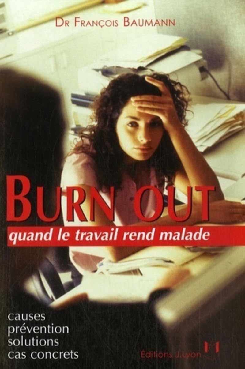 Burn-out, quand le travail rend malade 9782843191732