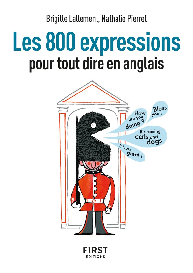 Le Petit Livre de - Les 800 expressions pour tout dire en anglais, 2e éd. 9782412090329