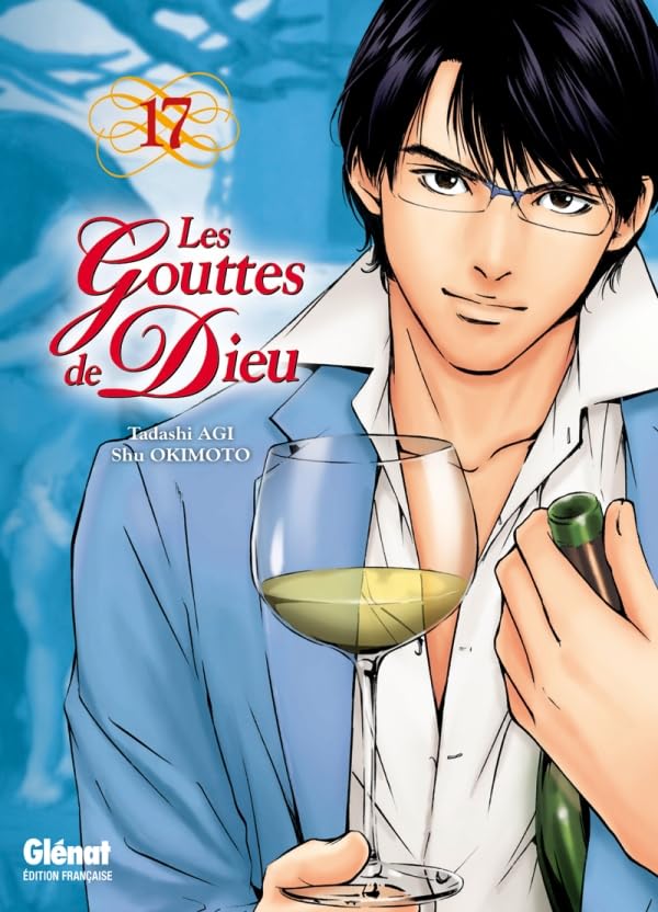 Les Gouttes de Dieu - Tome 17 9782723481076