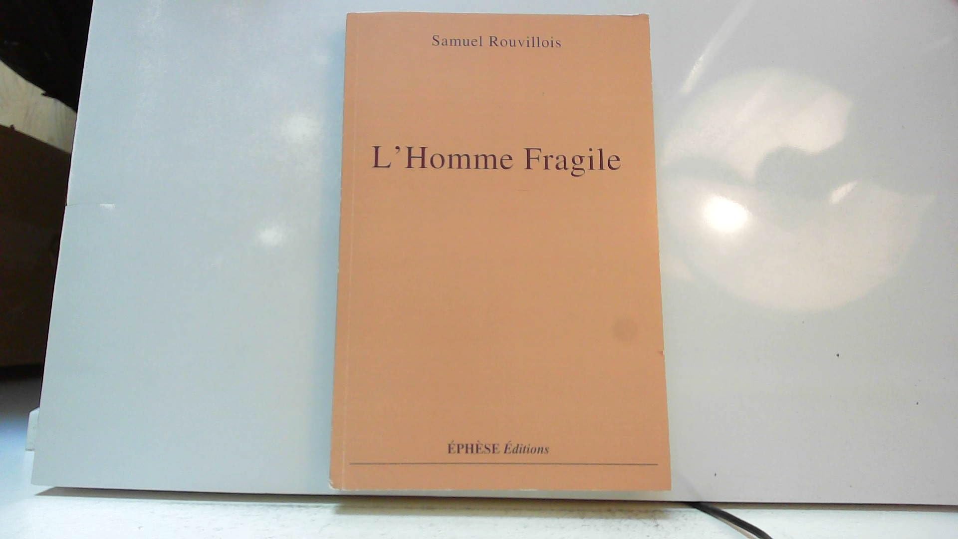 L'Homme Fragile 9782953391503