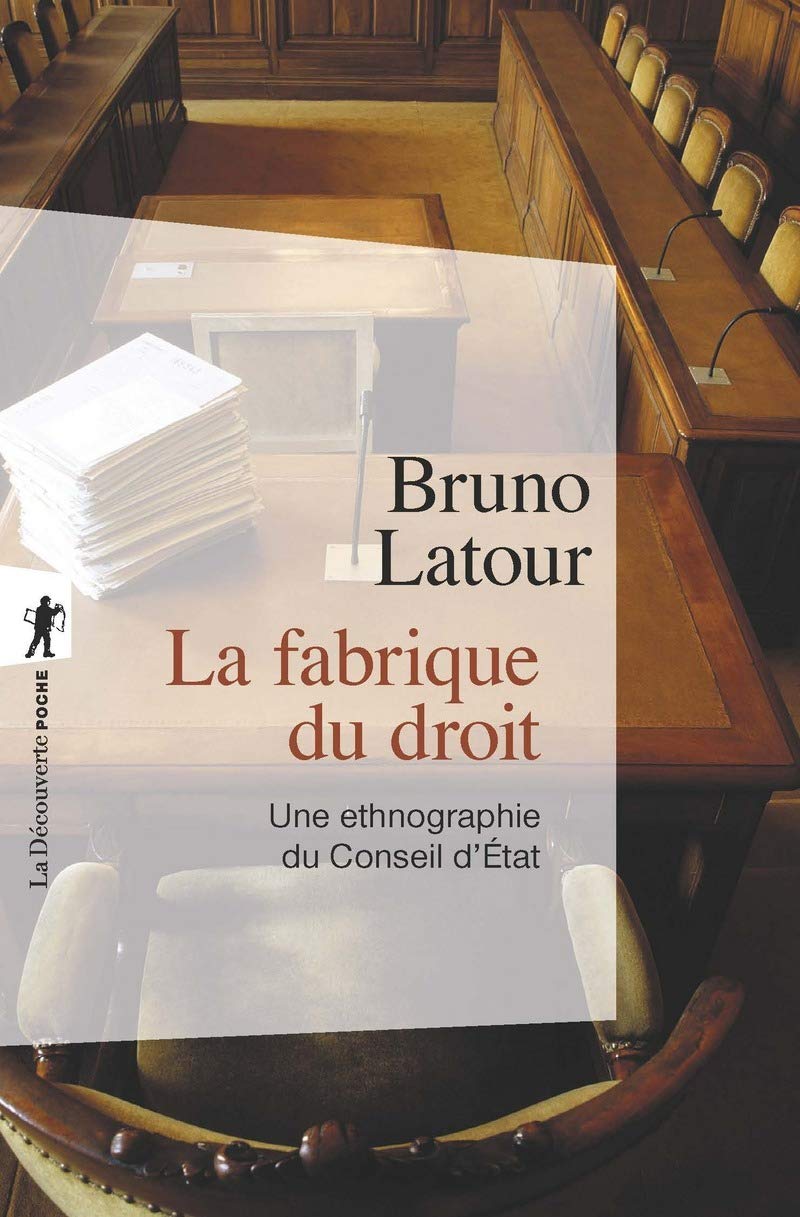 La fabrique du droit: Une ethnographie du Conseil d'État 9782707144720