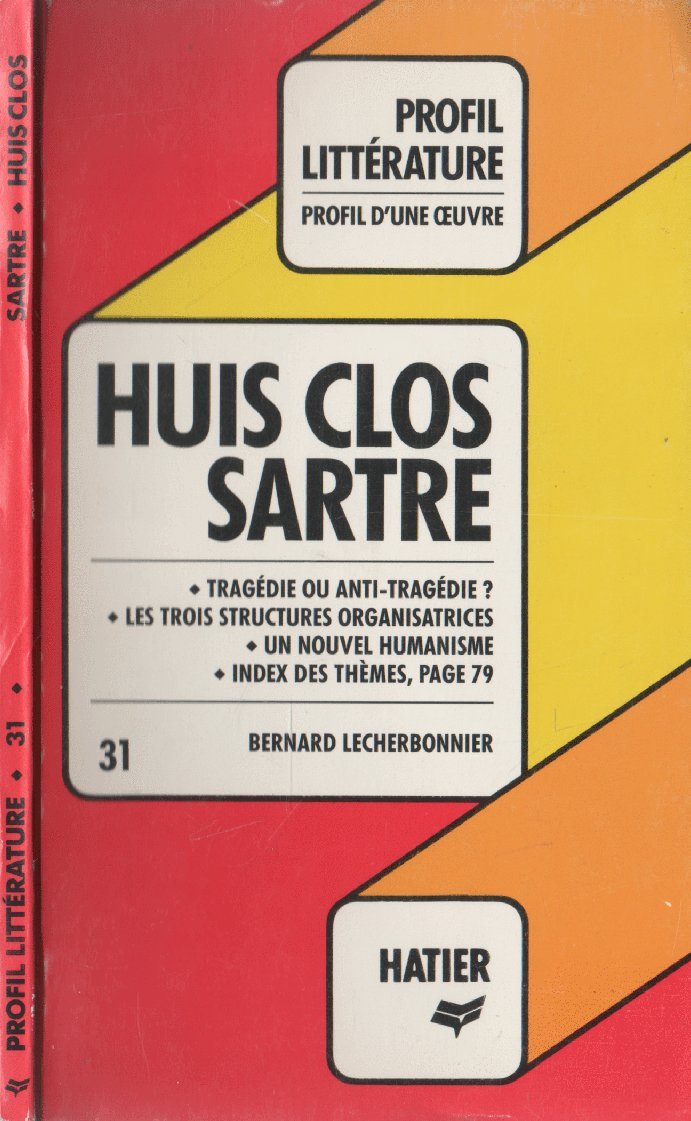 Huis clos, Sartre : Analyse critique 9782218019043