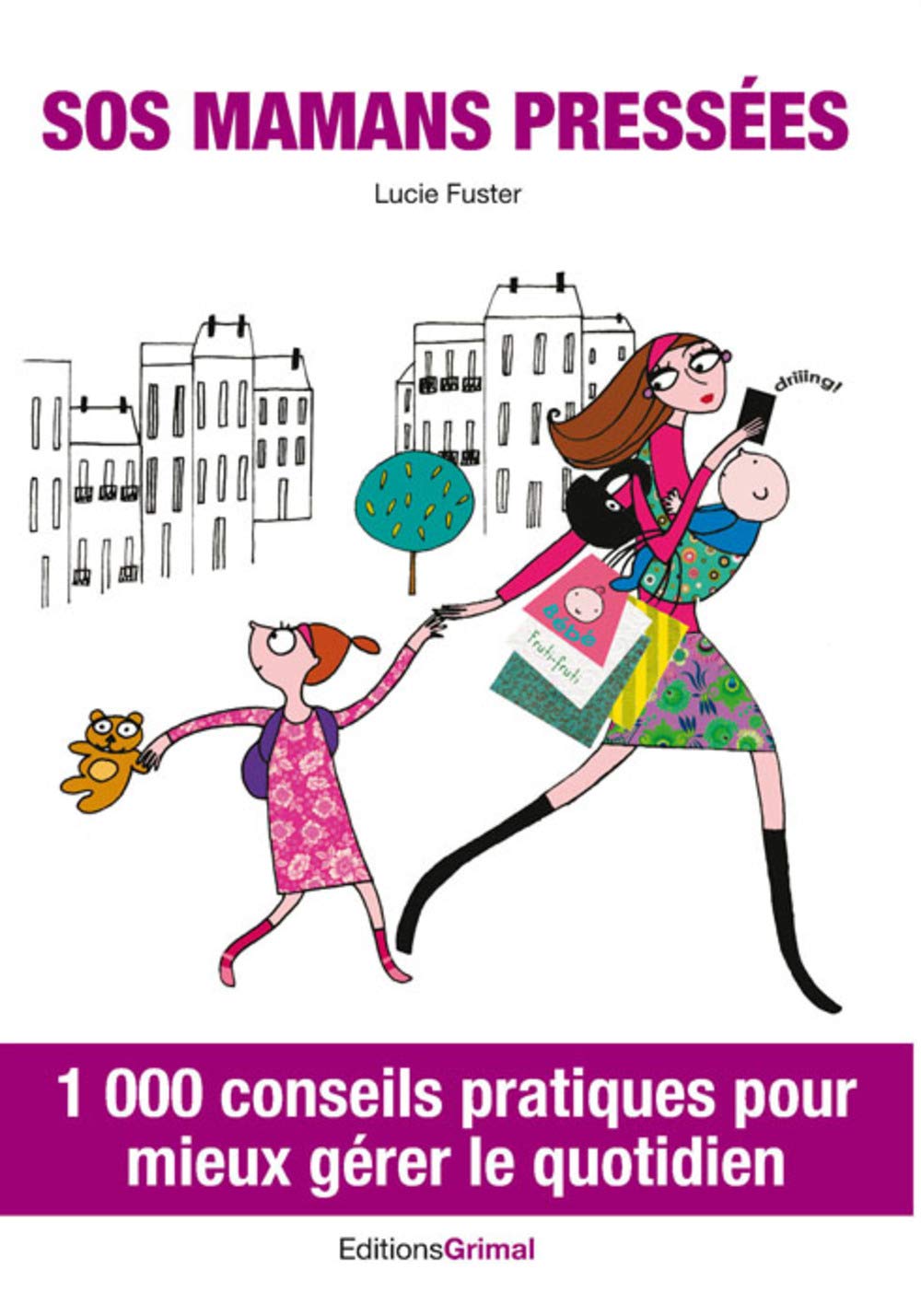 SOS mamans pressées 9782362030123