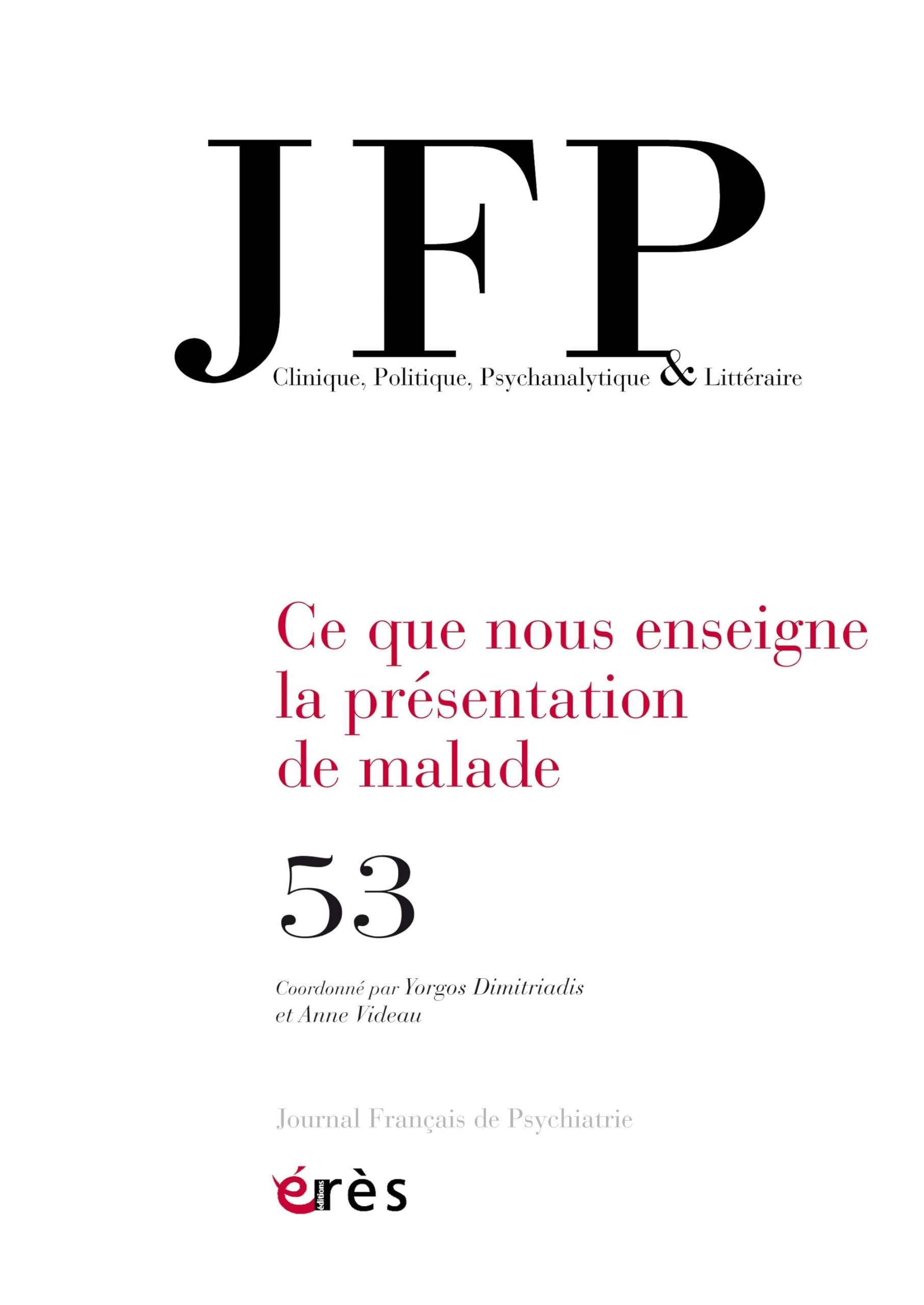 JFP 53 - Ce que nous enseigne la présentation de malade 9782749280622