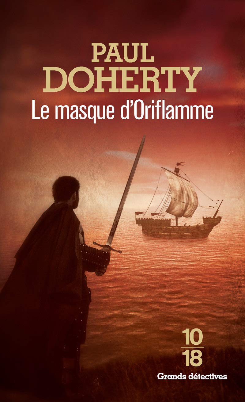 Le Masque d'Oriflamme - Paul Doherty 9782264075260